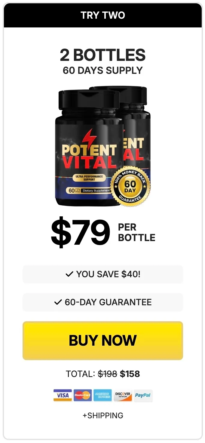Potent Vital 2 bottle supply, 60 day male performance support